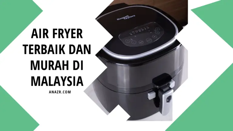7 Air Fryer Terbaik di Malaysia & Kegunaan Air Fryer