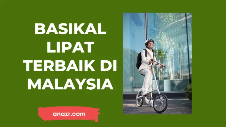 9 Jenama Basikal Lipat Terbaik di Malaysia (2023)